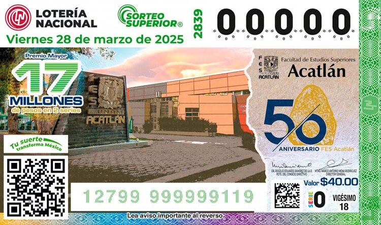 El billete del Sorteo Superior 2839 está dedicado al 50 aniversario de la Facultad de Estudios Superiores (FES) Acatlán, fundada el 17 de marzo de 1975.