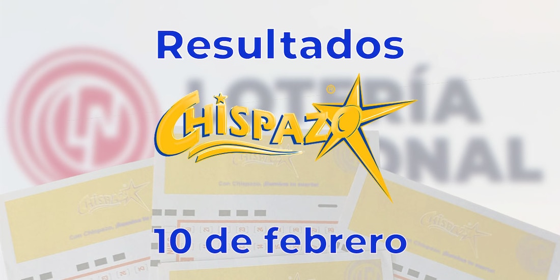 Resultados del Chispazo de hoy 10 de febrero del 2025.