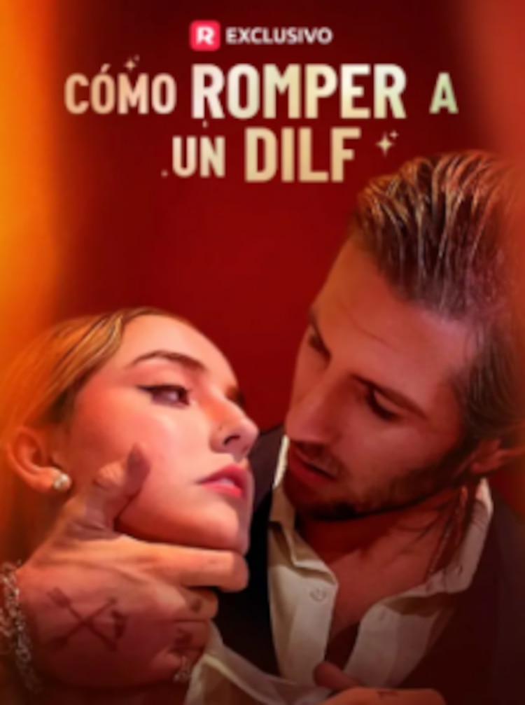 Cómo romper a un DILF