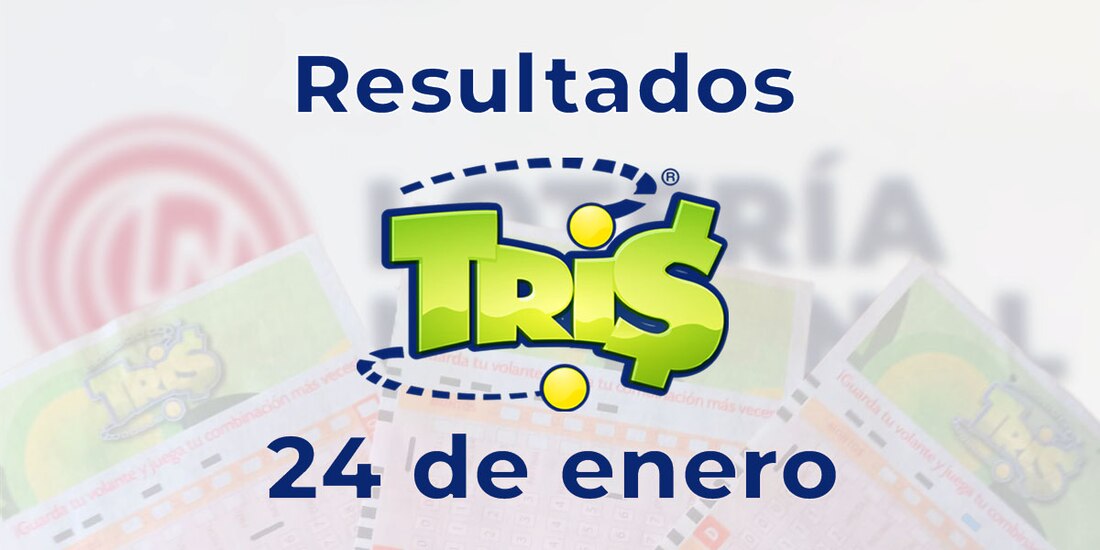 Resultados del Tris de hoy 24 de enero del 2025.