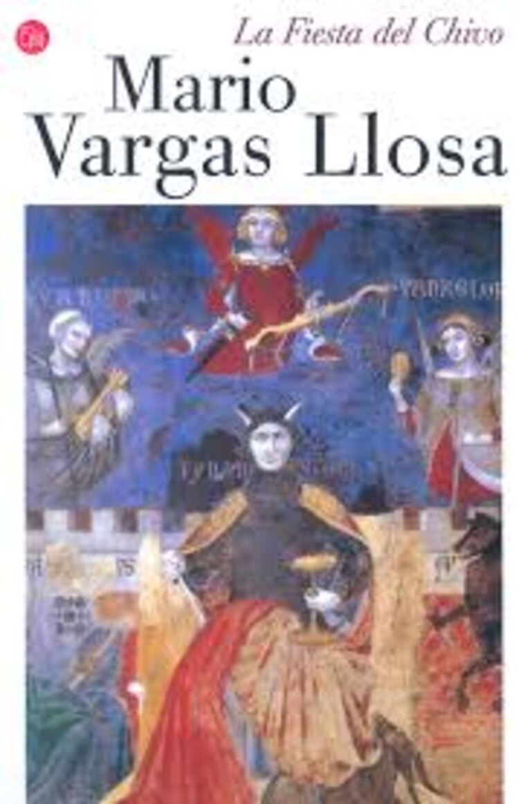 La fiesta del Chivo de Mario Vargas Llosa.