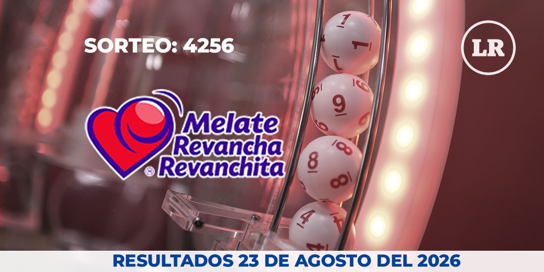 Resultados del sorteo 4256 del Melate, Revancha y Revanchita de este 23 de agosto del 2026.