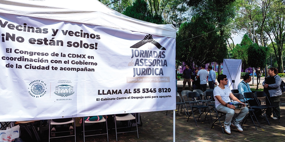 EL CONGRESO local y el gobierno capitalino instalaron el 8 de agosto pasado módulos de asesoría jurídica contra el despojo, en el Parque Arboledas de la colonia Del Valle Centro, donde las y los vecinos pueden recibir orientación y acompañamiento legal en sus casos.