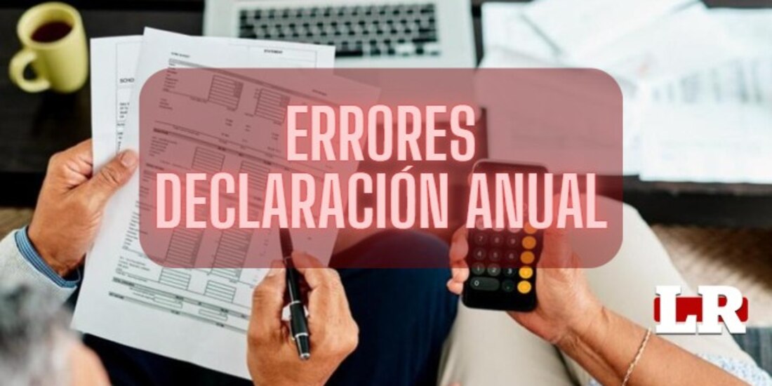 Así puedes corregir los errores en la declaración anual.