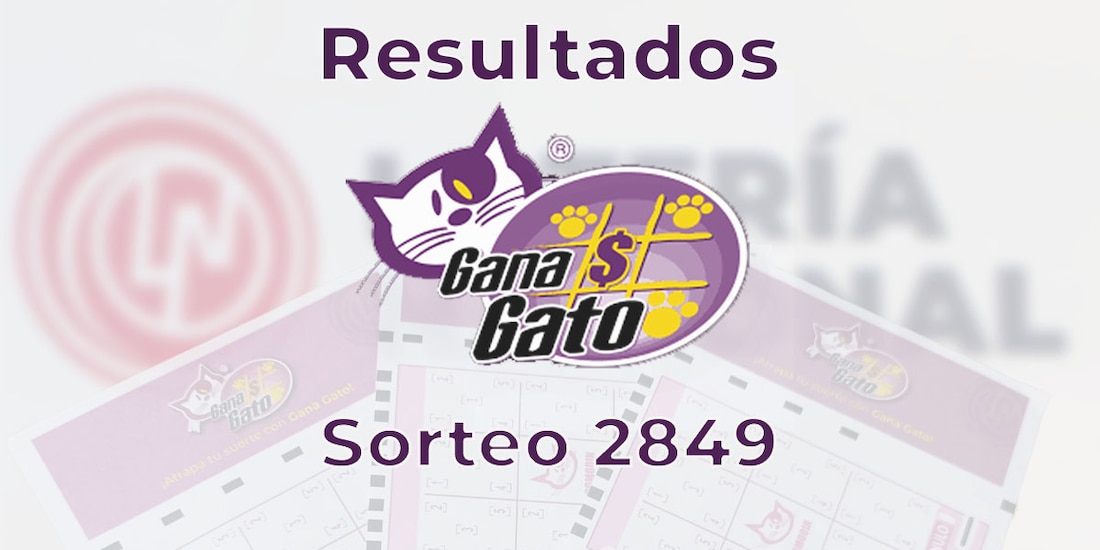 Resultados del Gana Gato 2849 del 6 de mayo del 2025.