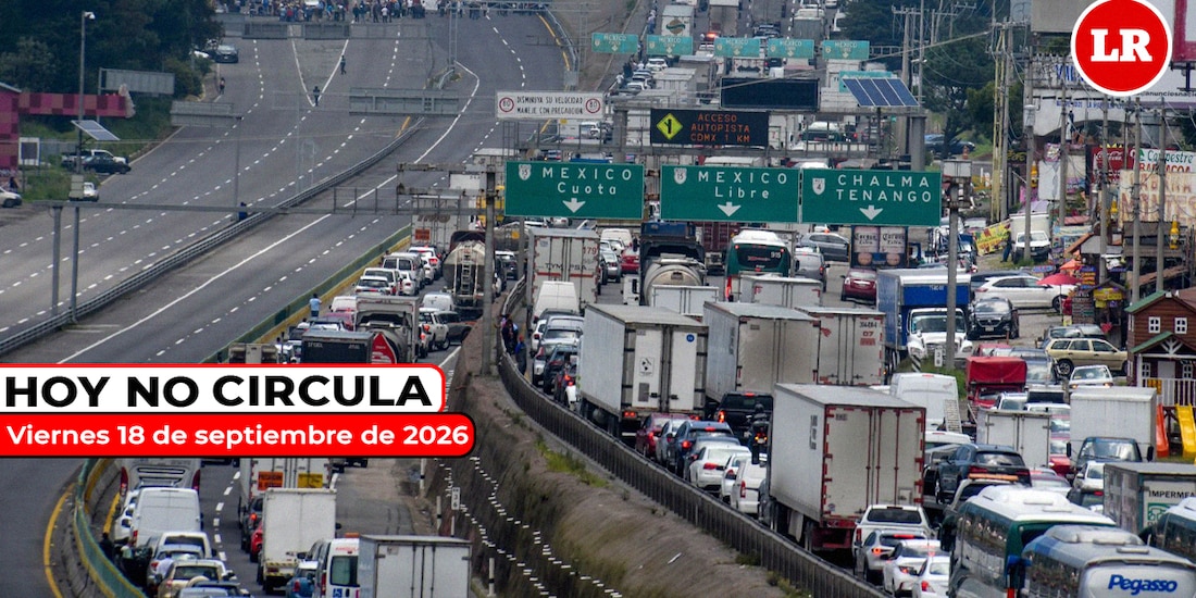 Verifica cómo aplica el Hoy No Circula este viernes 18 de septiembre de 2026.