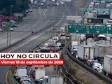 Verifica cómo aplica el Hoy No Circula este viernes 18 de septiembre de 2026.