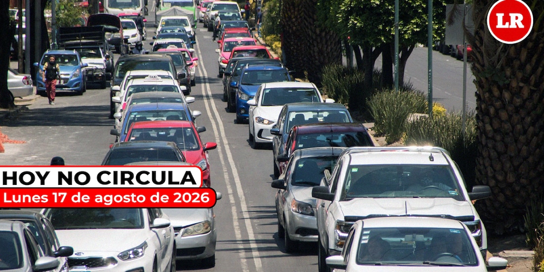 Revisa cómo aplica el Hoy No Circula este lunes 17 de agosto de 2026.