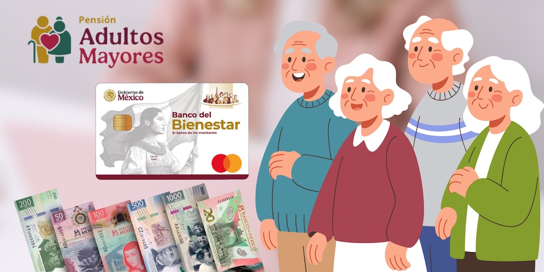 Pensión Bienestar para Adultos Mayores: