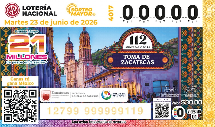 El Sorteo Mayor 4017 está dedicado al 112° aniversario de la Toma de Zacatecas.