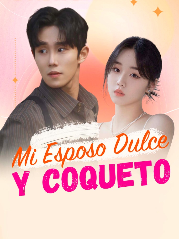 Mi Esposo Dulce y Coqueto