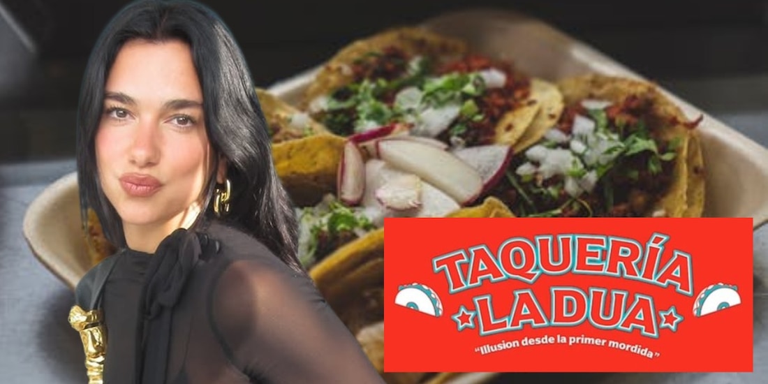 Taquería de Dua Lipa en CDMX