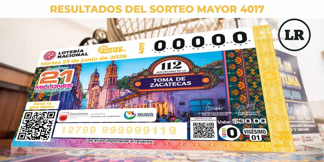 Resultados Sorteo Mayor 4017 del 23 de junio de 2026 de Lotería Nacional.