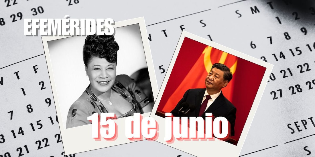 Estas son las efemérides de hoy, 15 de junio.
