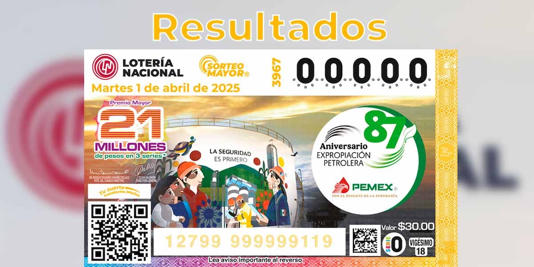 Resultados Sorteo Mayor 3967 del 1 de abril del 2025 de Lotería Nacional.