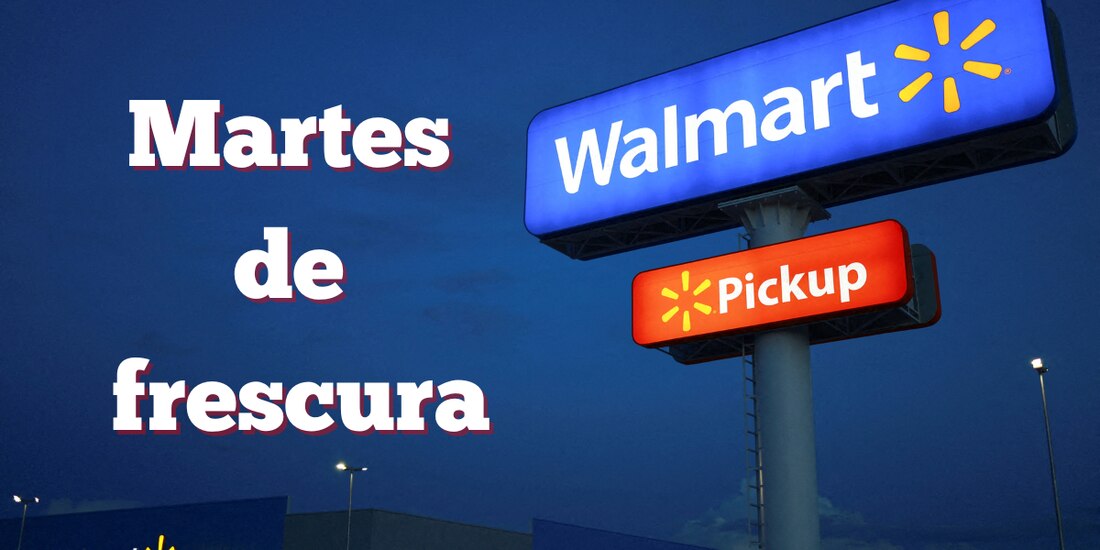 Martes de frescura Walmart HOY 10 de diciembre
