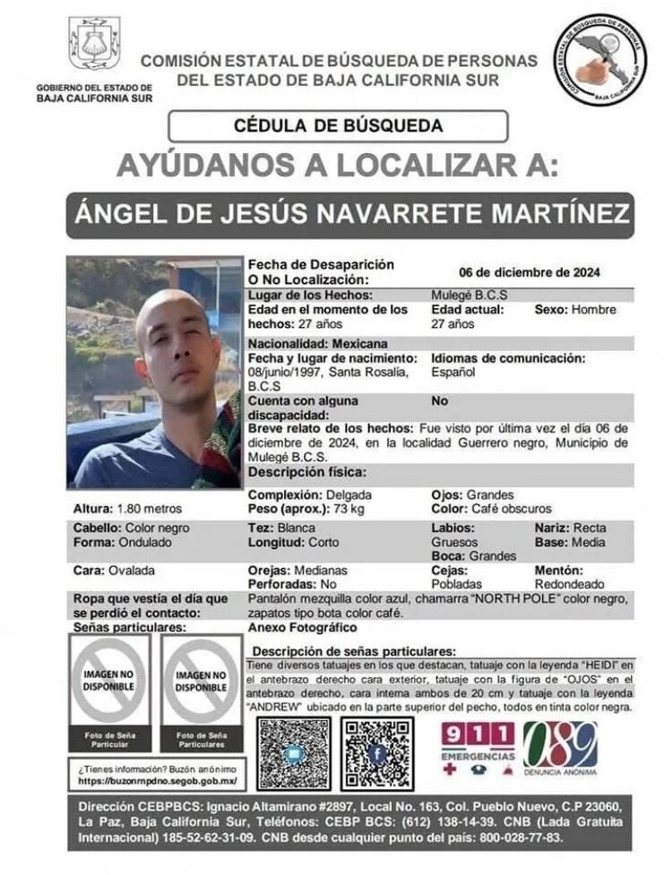 La Comisión Estatal de Búsqueda de Personas de Baja California Sur, emitió una cédula para la búsqueda y localización del joven Ángel de Jesús Navarrete Martínez