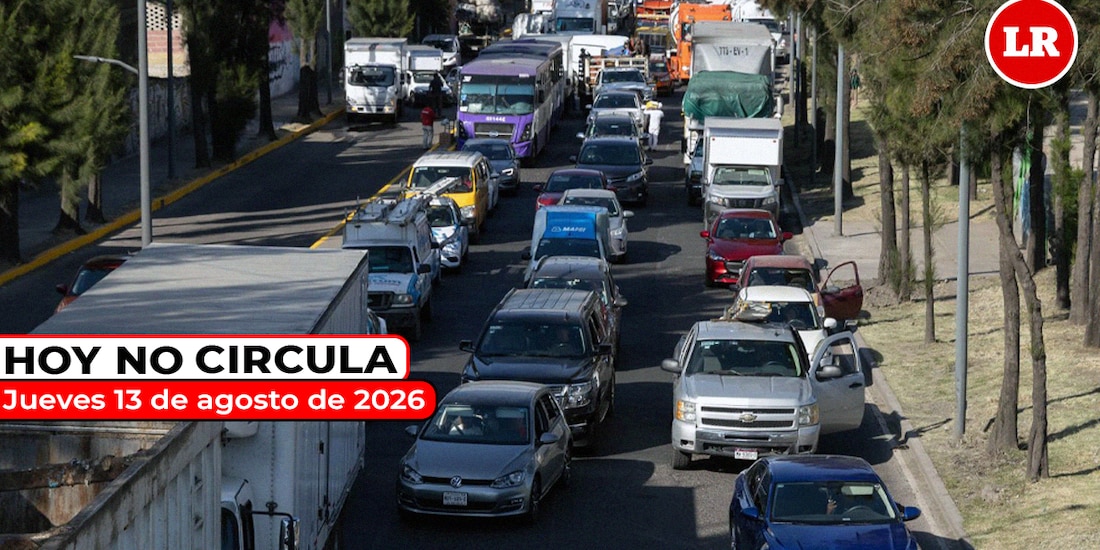 Las restricciones del Hoy No Circula aplican este jueves 13 de agosto de 2026 en la Zona Metropolitana del Valle de México.