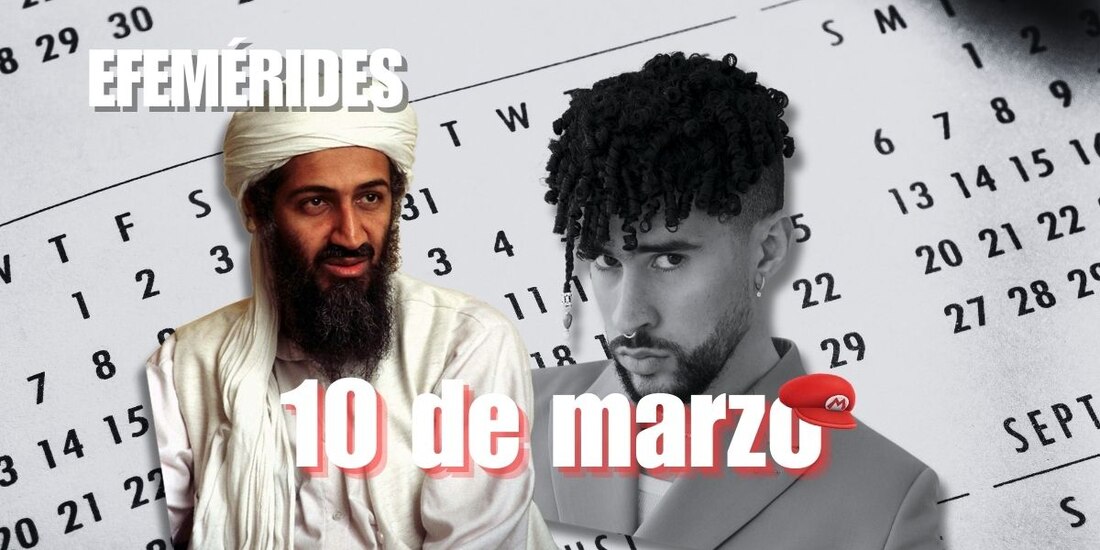 Estas son las efemérides de hoy, 10 de marzo.