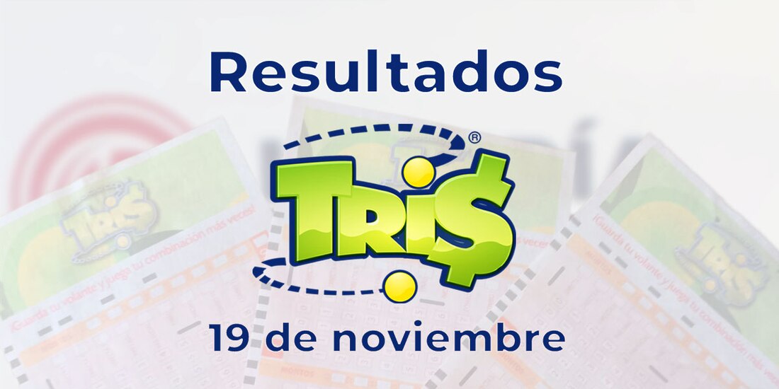 Resultados del Tris de hoy 19 de noviembre del 2024.