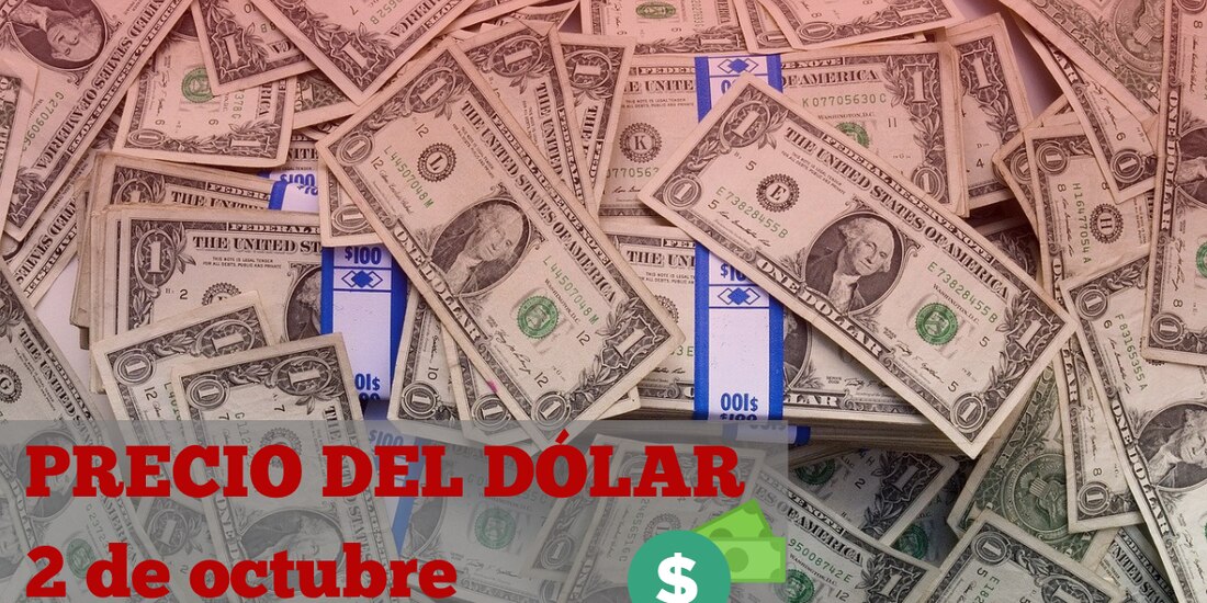 Este es el precio del dólar hoy miércoles 2 de octubre de 2024