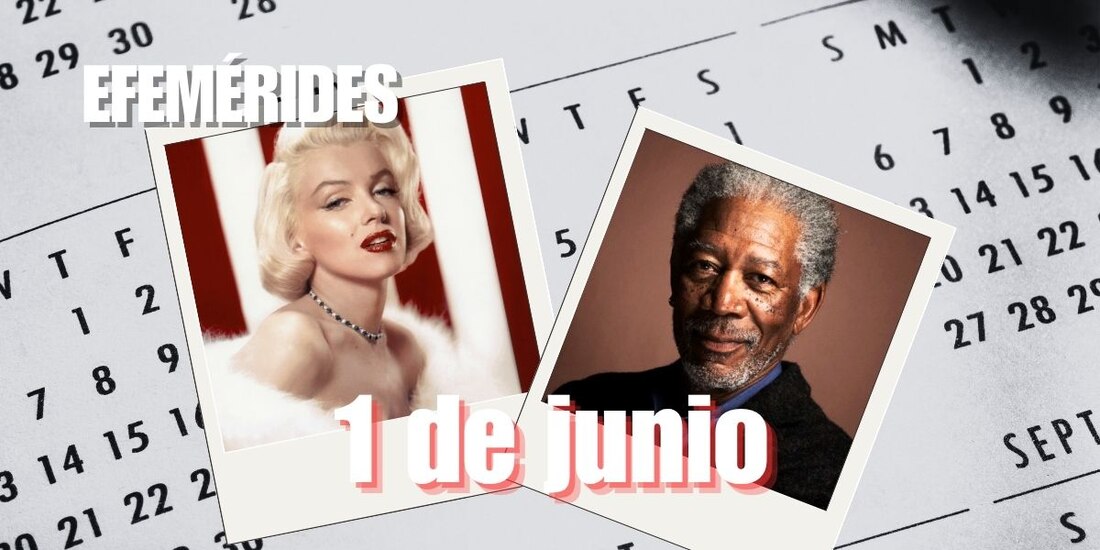 Estas son las efemérides de hoy, 1 de junio.