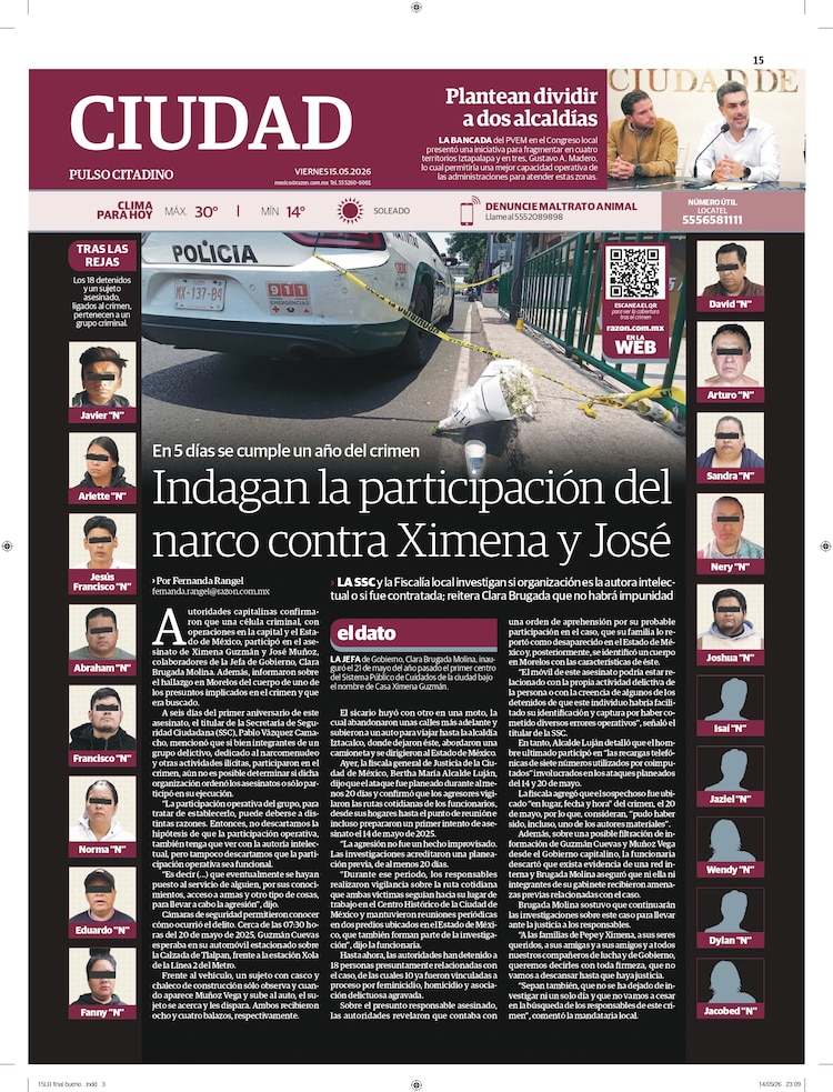 Indagan la participación del
narco contra Ximena y José