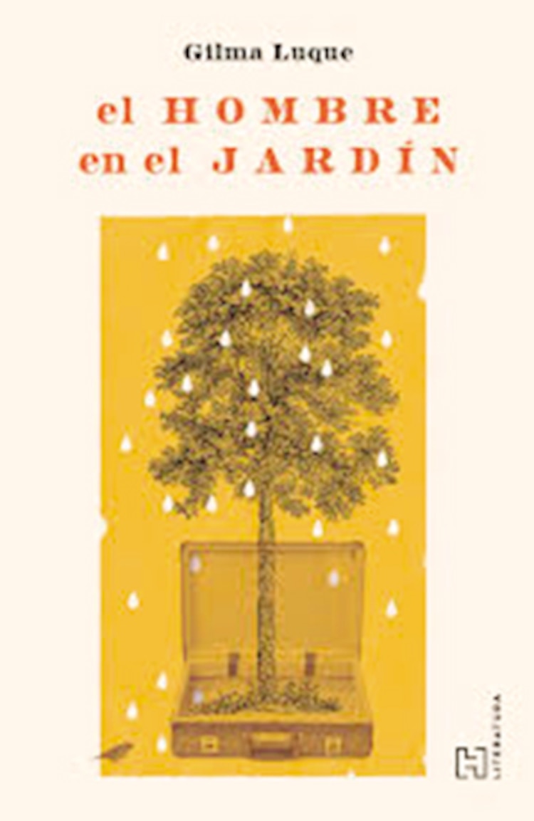 El hombre en el jardín
Autora: Gilma Luque
Género: Novela
Editorial: Hachette, 2025