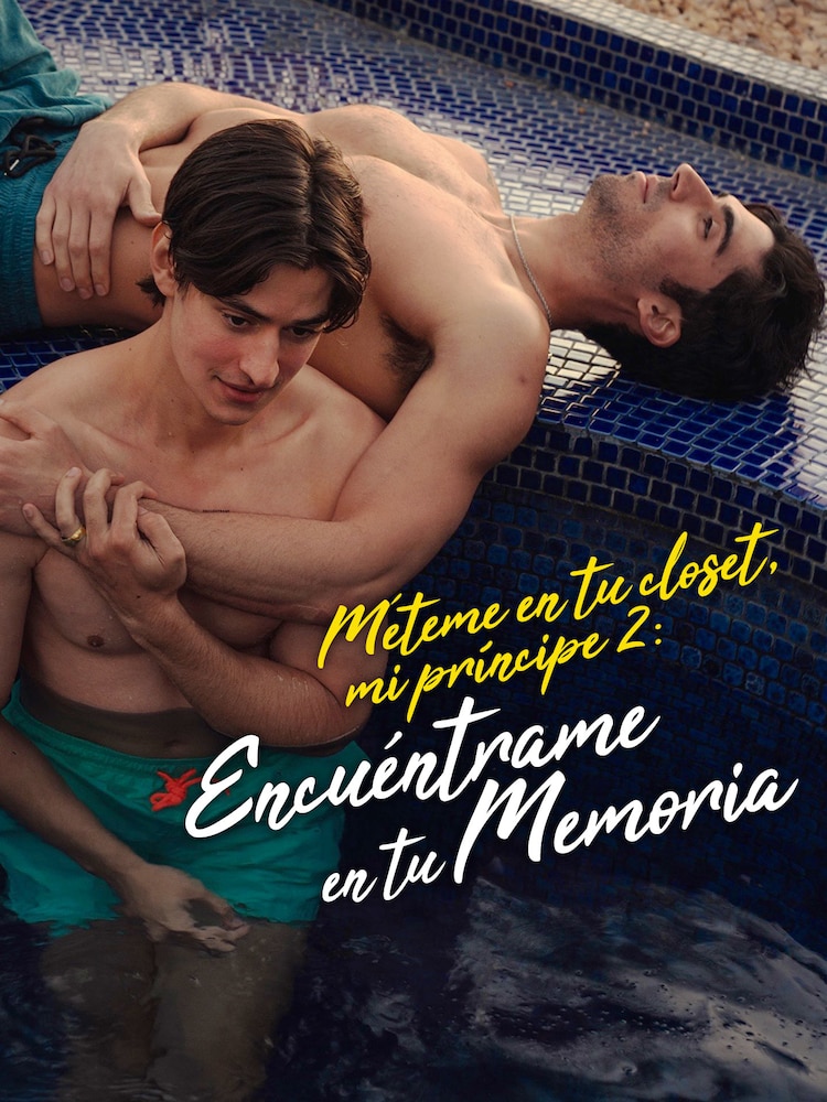 Méteme en tu closet, mi príncipe 2:Encuéntrame en tu memoria