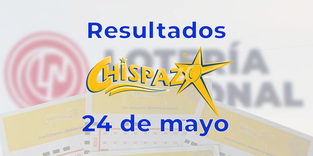 Resultados del Chispazo de hoy 24 de mayo del 2025.
