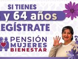 La Pensión Mujeres Bienestar comienza el registro este 7 de octubre.