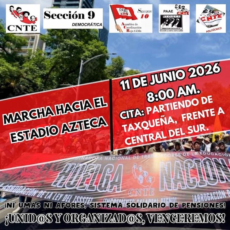 Marchas convocada por la CNTE este jueves 11 de junio.