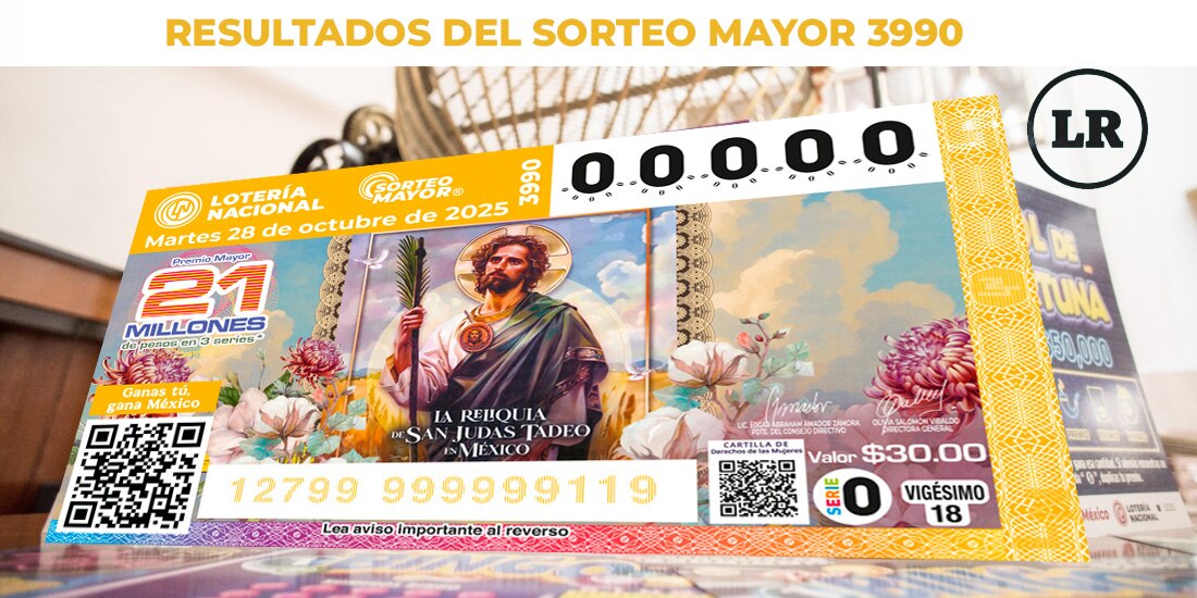 Resultados Sorteo Mayor 3990 del 28 de octubre del 2025 de Lotería Nacional.