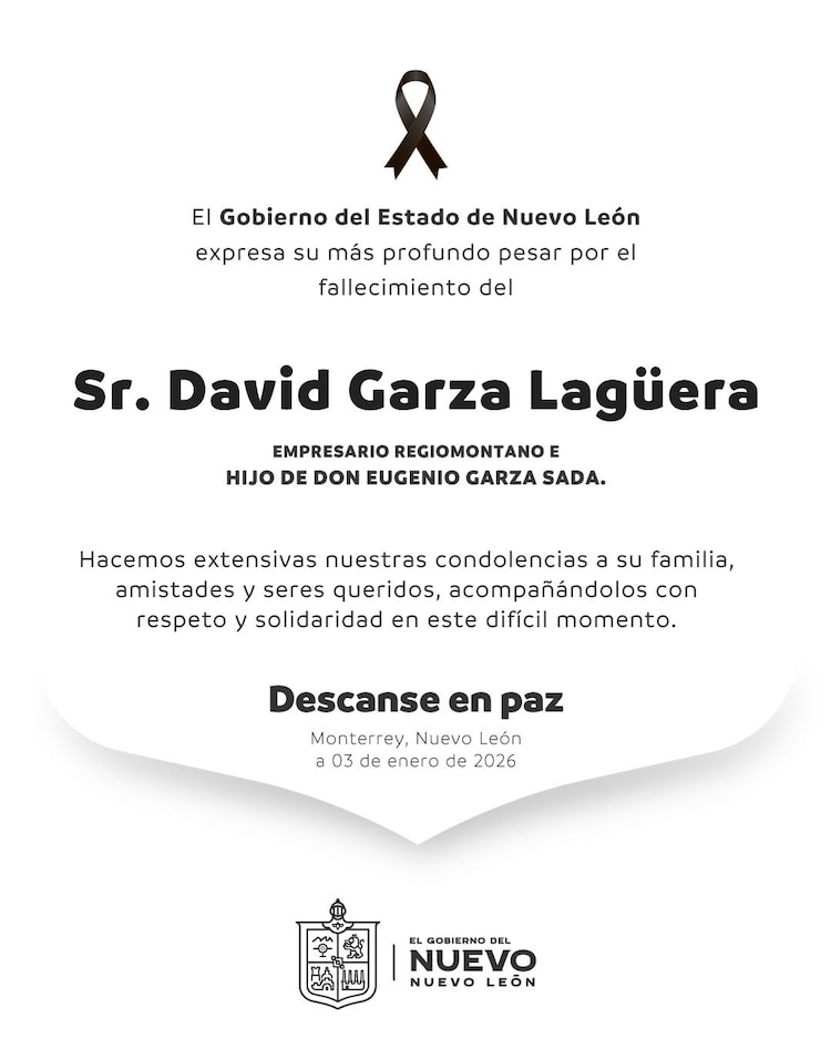Esquela dedicada a Garza Lagüera, del Gobierno de Nuevo León.