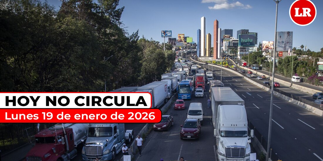 Revisa cómo aplica el Hoy No Circula este lunes 19 de enero de 2026 en la ZMVM.