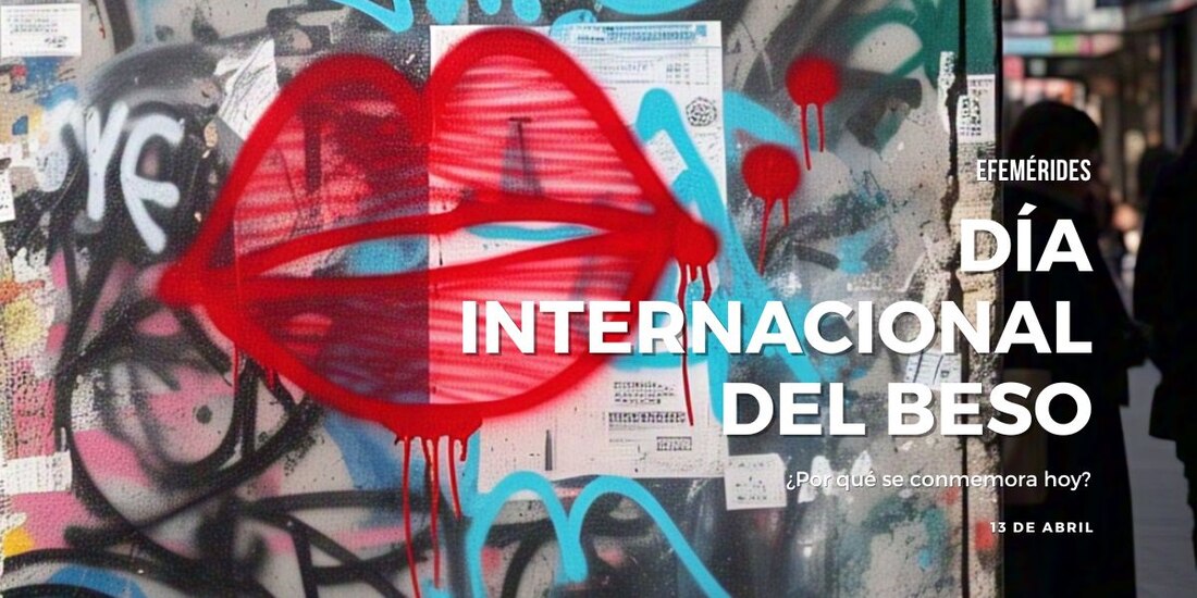 Te contamos por qué se conmemora el Día Internacional del Beso el 13 de abril.