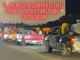 El Palmito es el primer pueblo que queda desierto tras la violencia en Culiacán, según reportes locales.