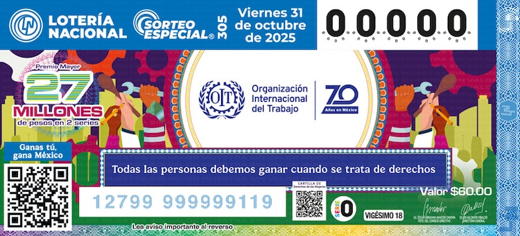 El Sorteo Especial 305 de la Lotería Nacional está dedicado al 70 aniversario de la apertura de la Oficina en México de la OIT.