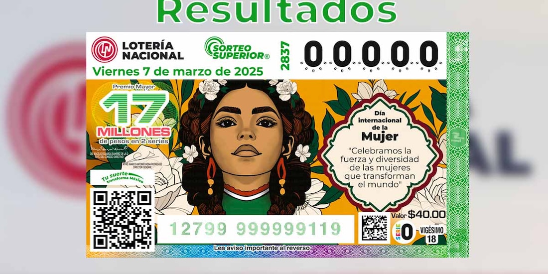 Resultados del Sorteo Superior 2837 del 7 de marzo del 2025.