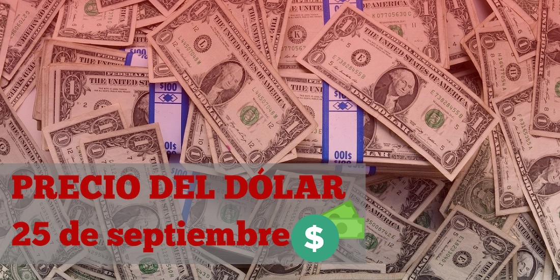 Este es el precio del dólar hoy miércoles 25 de septiembre de 2024