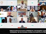 Reunión virtual de trabajo entre los integrantes de la Conago y el embajador de Estados Unidos