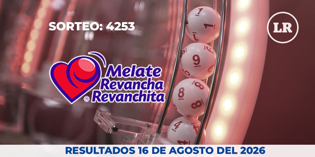 Resultados del sorteo 4253 del Melate, Revancha y Revanchita de este 16 de agosto del 2026.