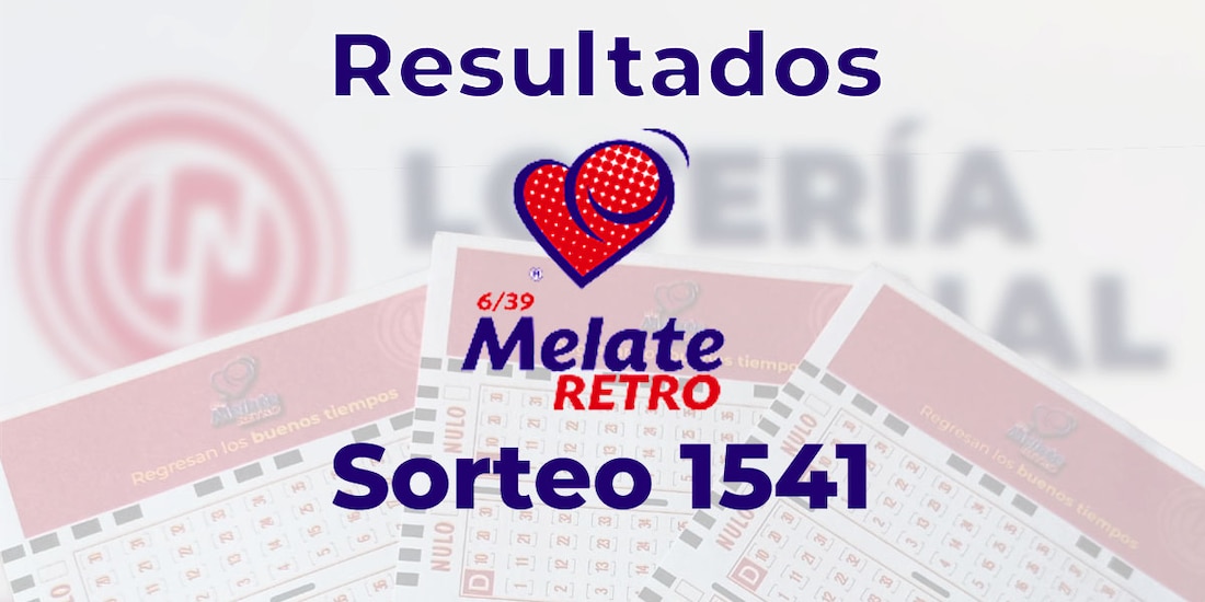 Resultados del Melate Retro en su sorteo 1541, celebrado este 24 de junio del 2025.