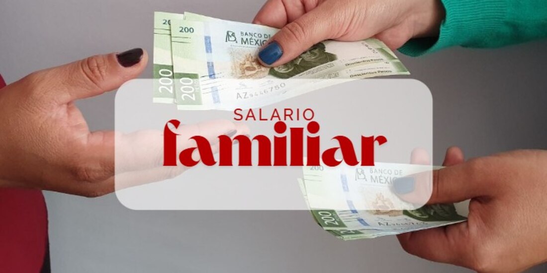El Salario Familiar se aplica en un municipio del Estado de México.