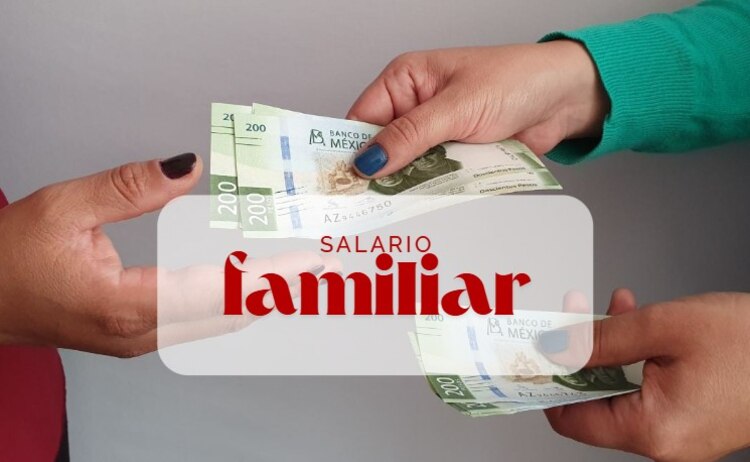 El Salario Familiar se aplica en un municipio del Estado de México.