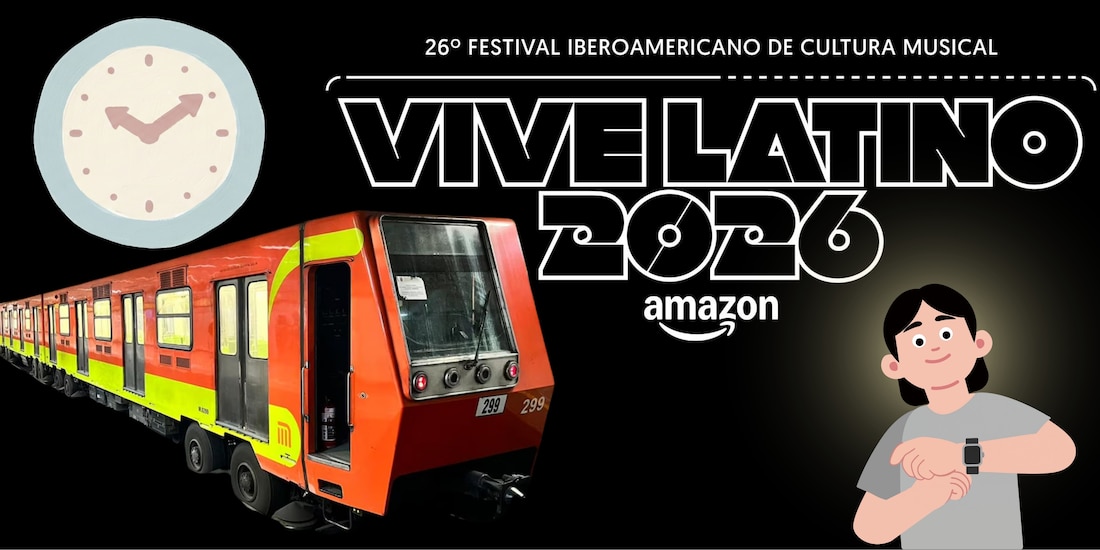 Vive Latino 2026: Horario del Metro
