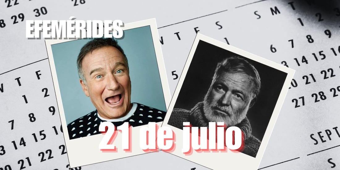 Estas son las efemérides de hoy, 21 de julio.