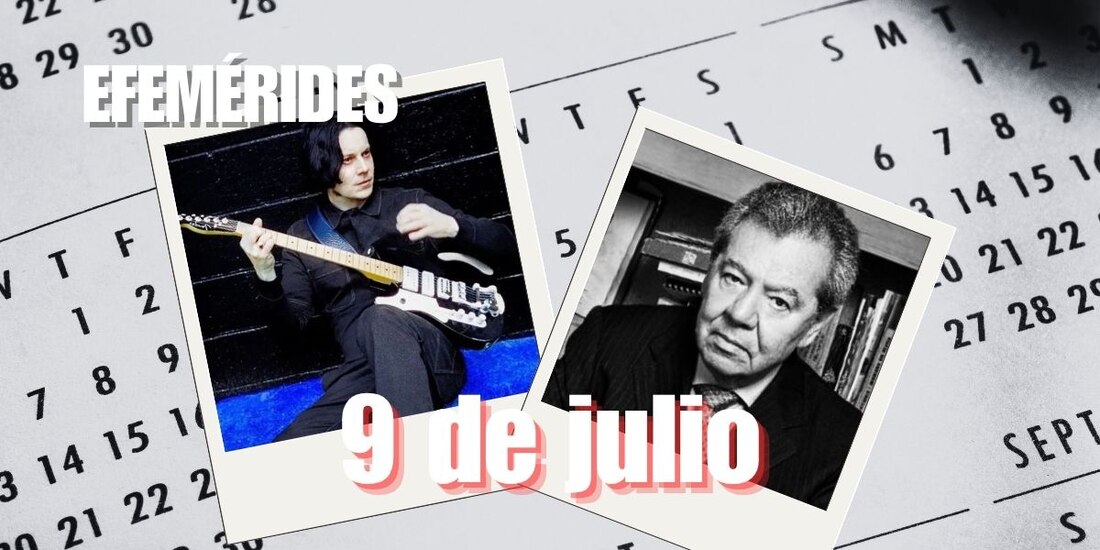 Estas son las efemérides de hoy, 9 de julio.