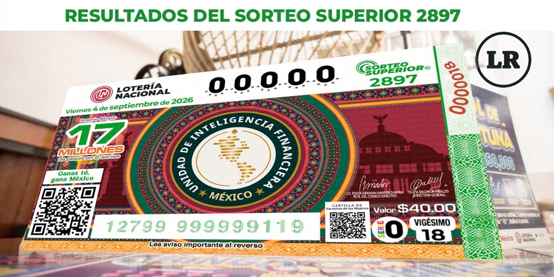Resultados del Sorteo Superior 2897 del 4 de septiembre del 2026.