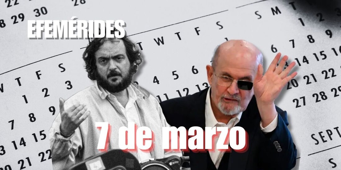 Estas son las efemérides de hoy, 7 de marzo.